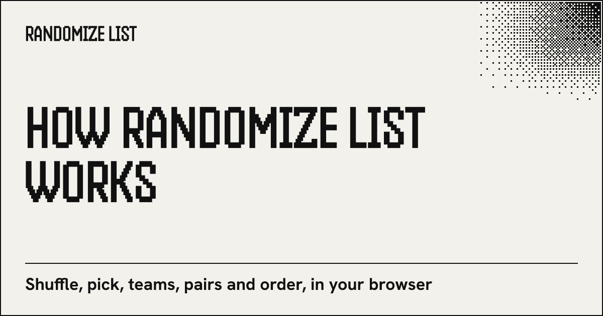 How a Randomize List draw works: seed, generator, shuffle and share link