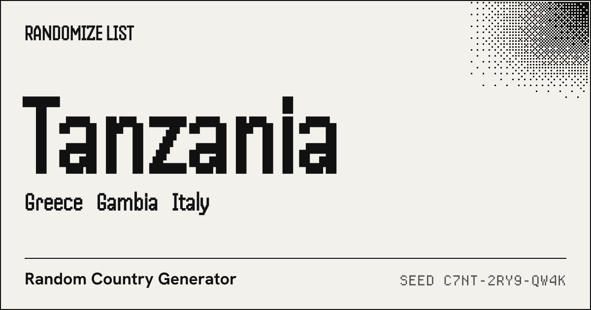 4 random countries: Tanzania, Greece, Gambia, Italy